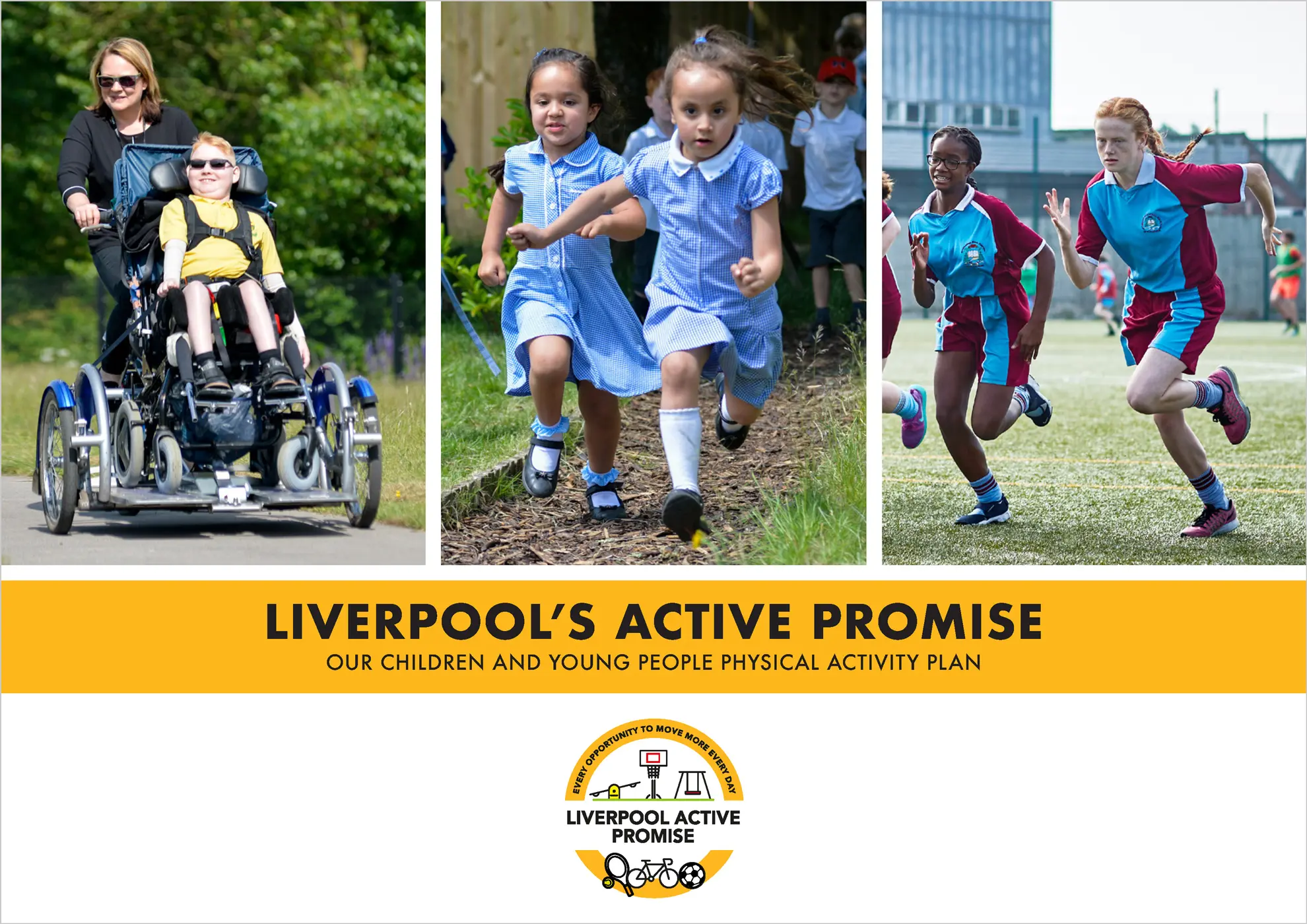 【図】LIVERPOOL’S ACTIVE PROMISE -OUR CHILDREN AND YOUNG PEOPLE PHYSICAL ACTIVITY PLAN- 